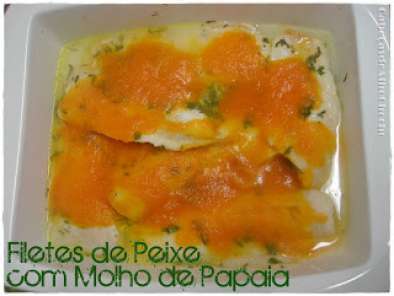 Receita Filetes de peixe com molho de papaia