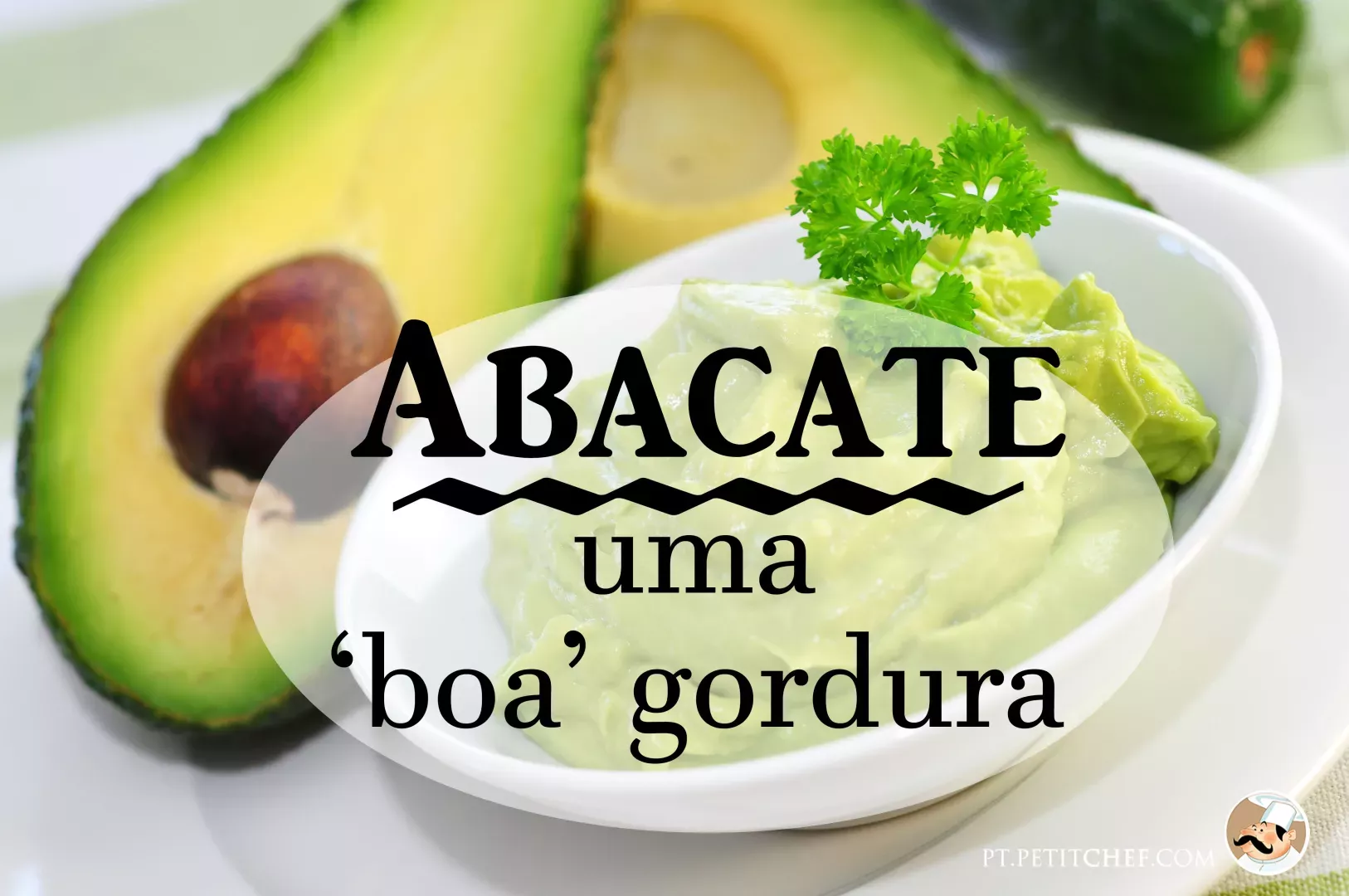 Abacate, uma 'boa' gordura