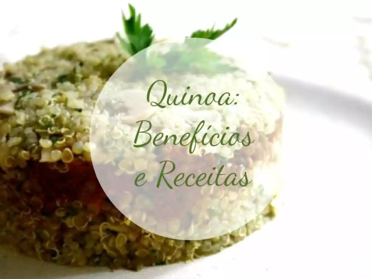 Quinoa: Benefícios e Receitas