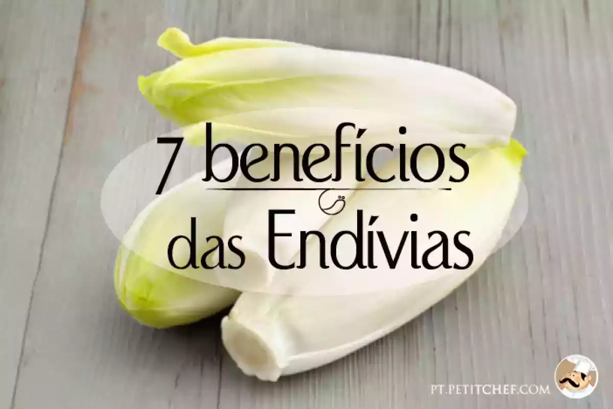 7 benefícios das Endívias