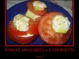 Receita Tomate, mozzarella e courgette