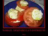 Receita Tomate, mozzarella e courgette