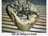 Receita Pão de linhaça e aveia com sementes pretas de sésamo - mfp