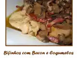 Receita Bifinhos com bacon e cogumelos