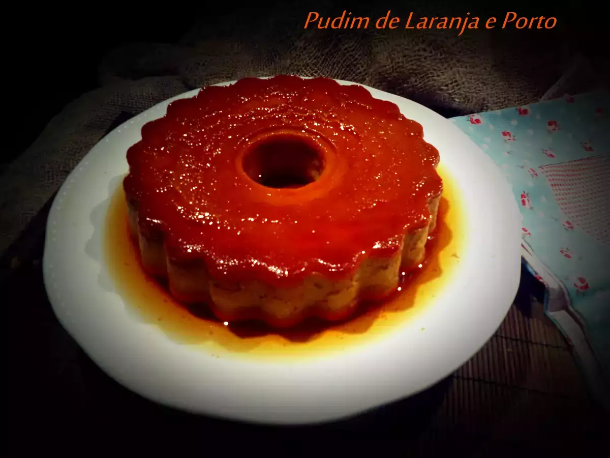 Receita Pudim de laranja e porto