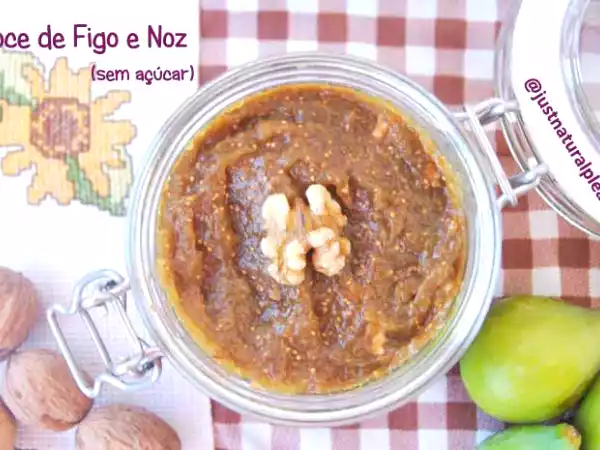 Receita Doce de figo e noz (sem açúcar)