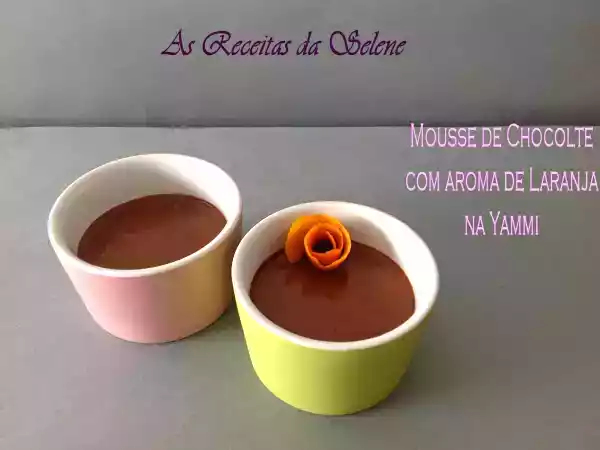 Receita Mousse de chocolate com aroma de laranja na yammi