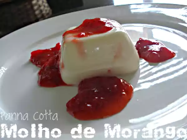 Receita Panna cotta ao molho de morangos