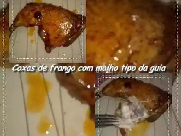 Receita Coxas de frango com molho tipo da guia