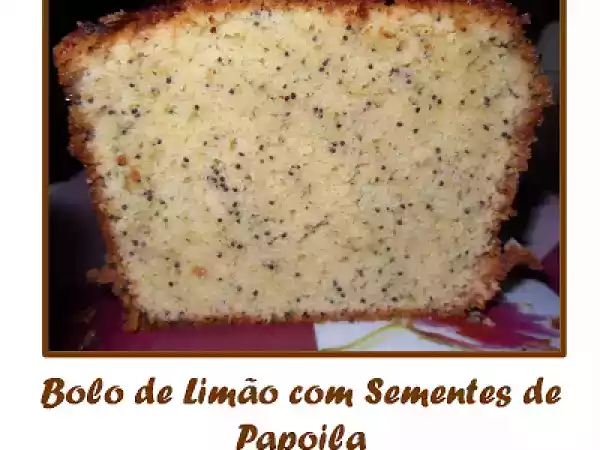 Receita Bolo de limão com sementes de papoila