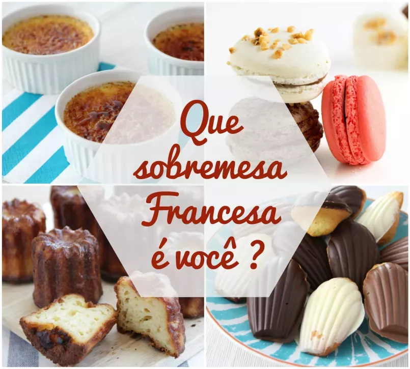 Que sobremesa Francesa é você?