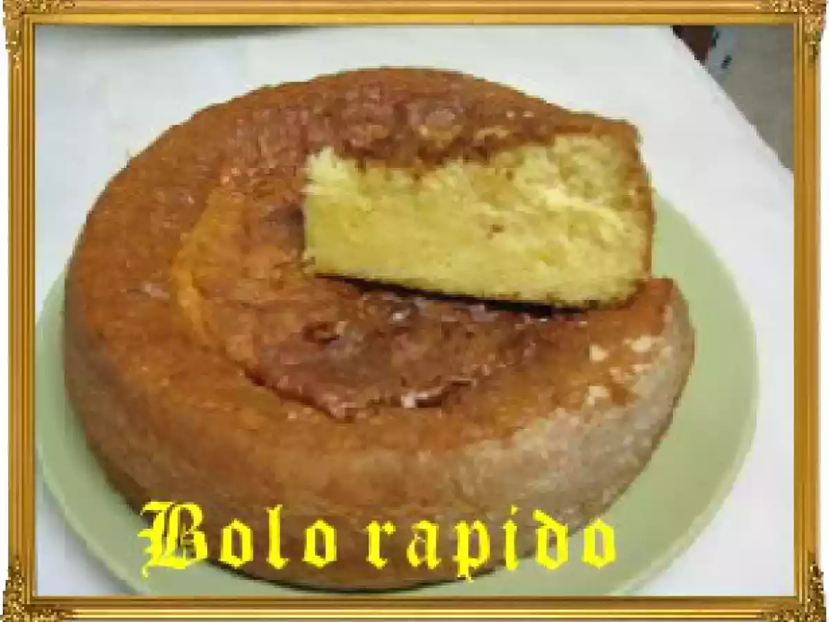 Bolo Rápido