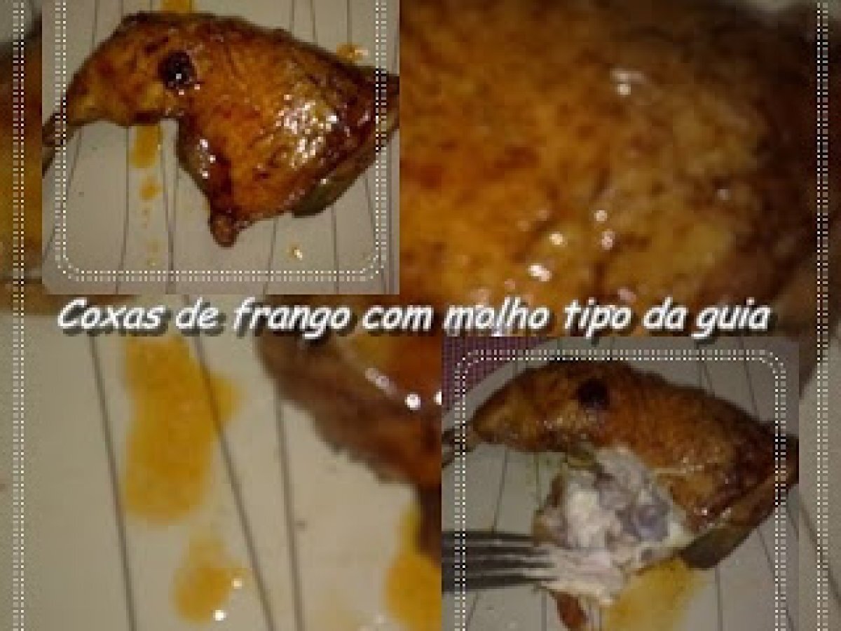 Coxas de frango com molho tipo da guia