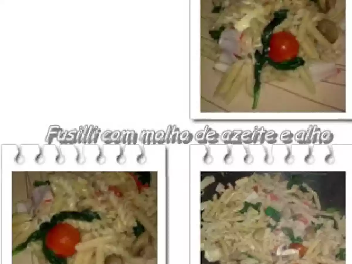 Fusilli com molho de azeite e alho