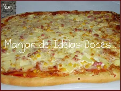 Pizza de Ananás, Fiambre, Milho e Natas