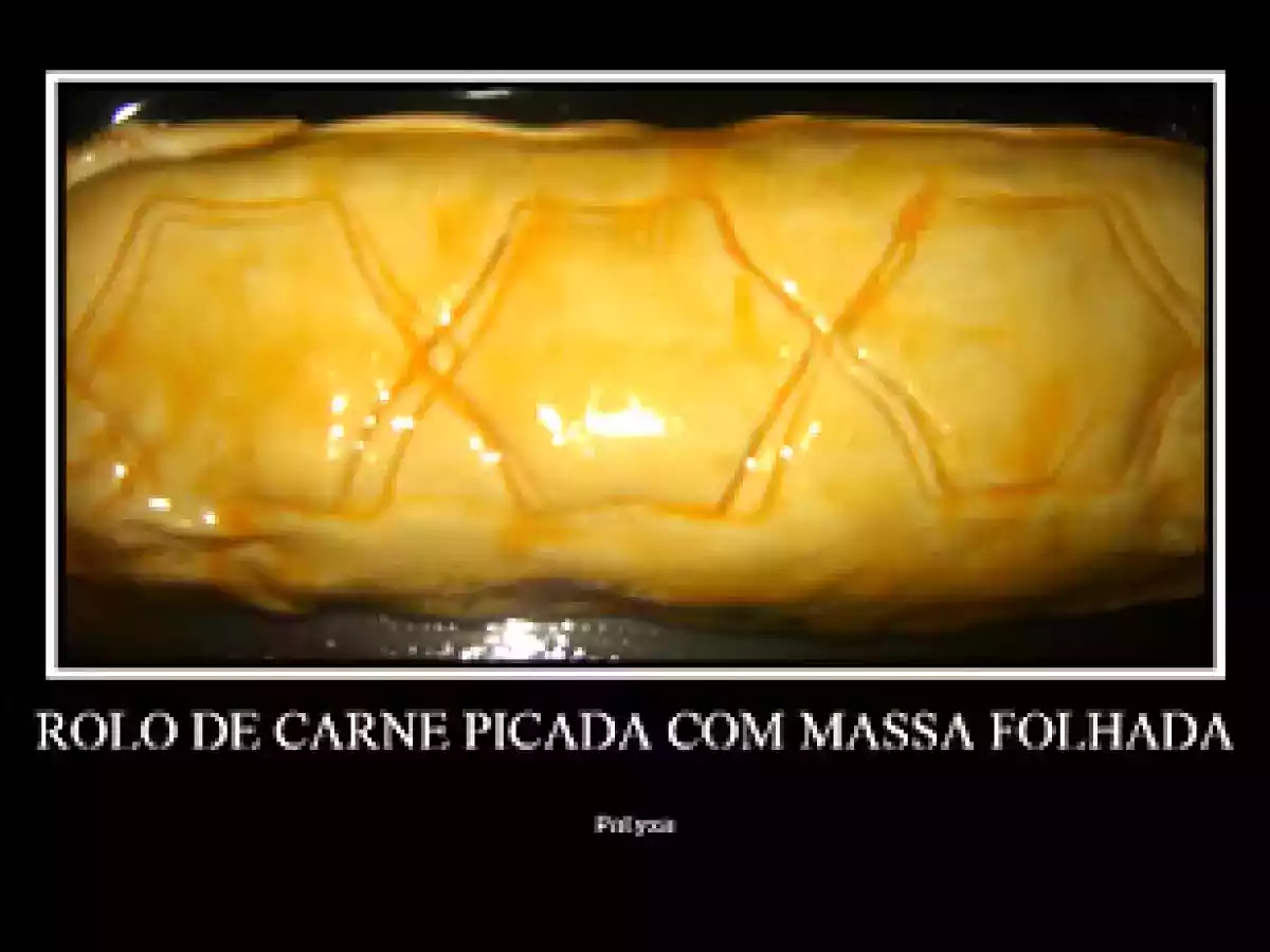 Rolo de Carne picada com massa folhada