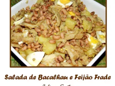 Salada de Bacalhau e Feijão Frade