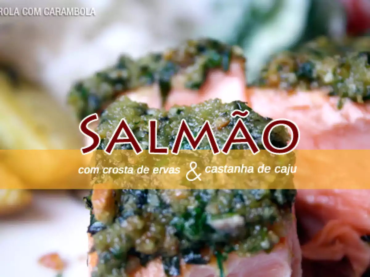 Salmão com crosta de ervas e castanha de caju