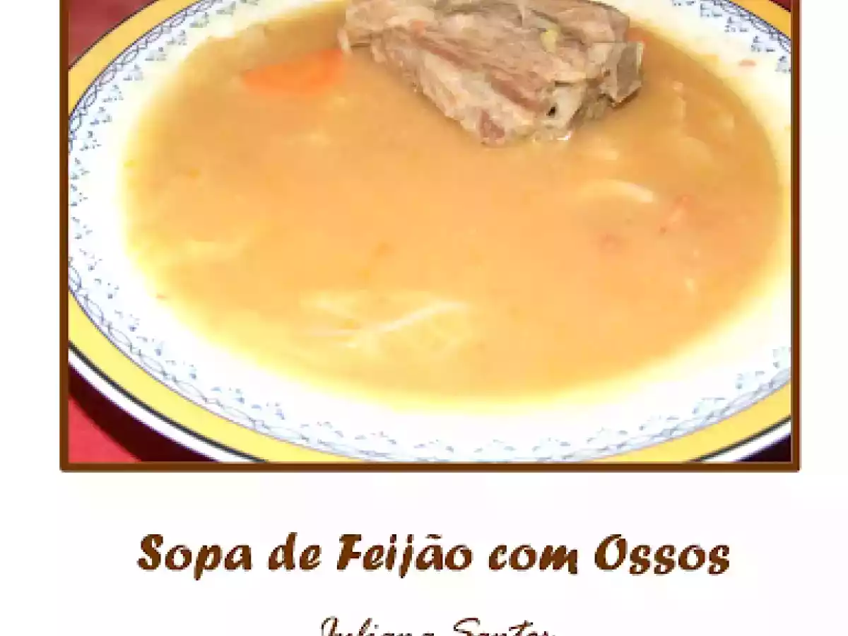 Sopa de Feijão com Ossos