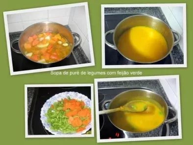 .: Sopa puré de legumes com feijão verde :.