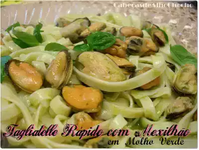 Tagliatelle rápido com mexilhão